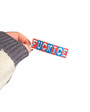 Load image into Gallery viewer, Fuck Ice Slush Sticker