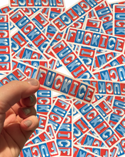 Load image into Gallery viewer, Fuck Ice Slush Sticker
