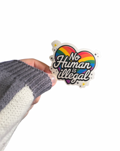 Load image into Gallery viewer, No Human is Illegal Sticker
