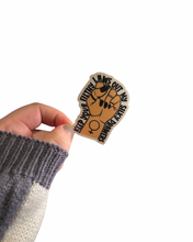 Load image into Gallery viewer, Filthy laws out of my silky drawers sticker
