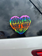 Load image into Gallery viewer, Women Don't Owe You Shit Decal
