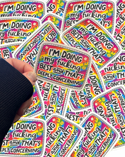 Load image into Gallery viewer, Doing my best Sticker
