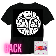 Load image into Gallery viewer, Mind your own Uterus Shirt

