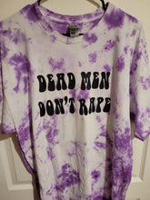 Load image into Gallery viewer, Dead Men Don't R*pe
