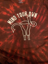 Load image into Gallery viewer, Mind your own uterus-pro choice t-shirt
