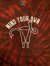 Load image into Gallery viewer, Mind your own uterus-pro choice t-shirt
