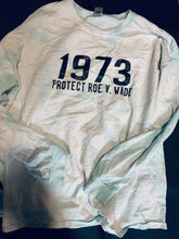 Load image into Gallery viewer, Tie-Dye 1973 Roe V. Wade
